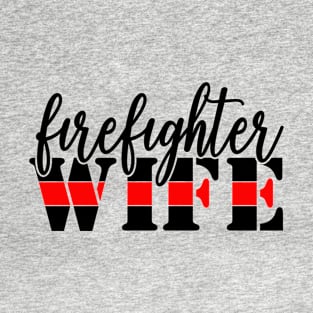 FIREFIGHTER WIFE Thin Red Line T-Shirt